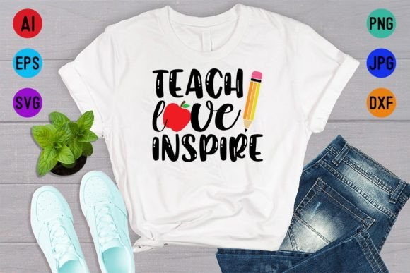 Teach Love Inspire Back to School Shirt