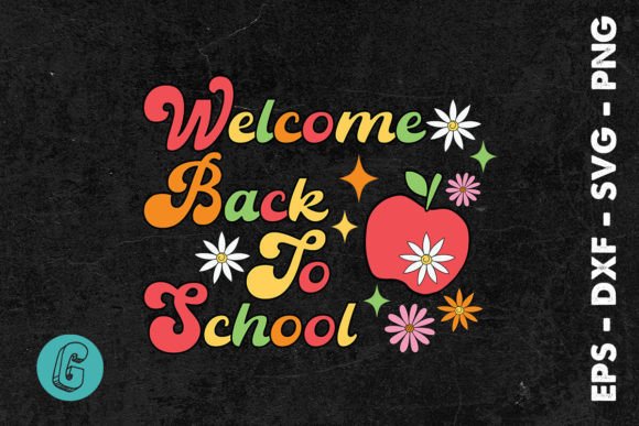 Welcome Back to School Floral SVG: A Versatile Design Resource