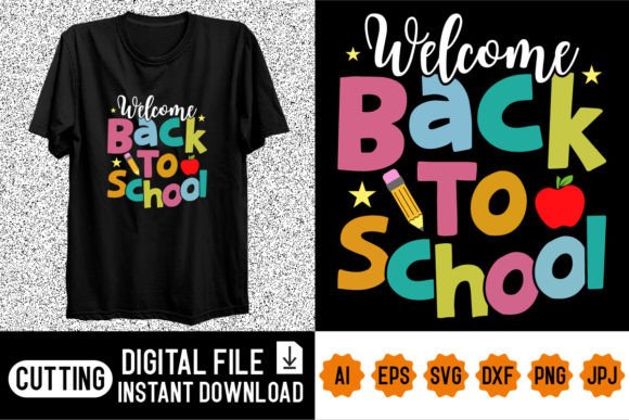 Welcome Back to School Shirt Design: A Creative Resource for 2024